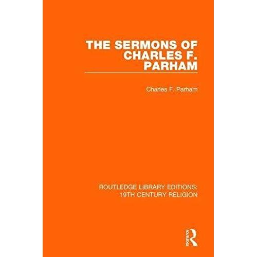 The Sermons Of Charles F. Parham