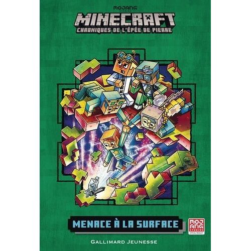 Minecraft - Chroniques De L'épée De Pierre - Tome 6 - Menace À La Surface