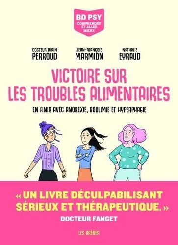 Victoire Sur Les Troubles Alimentaires - En Finir Avec Anorexie, Boulimie Et Hyperphagie