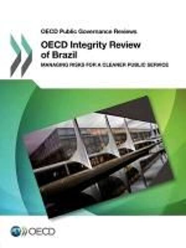 Oecd Public Governance Reviews Oecd Integrity Review Of Brazil
