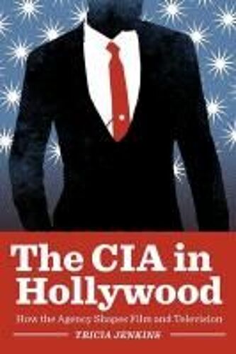 The Cia In Hollywood