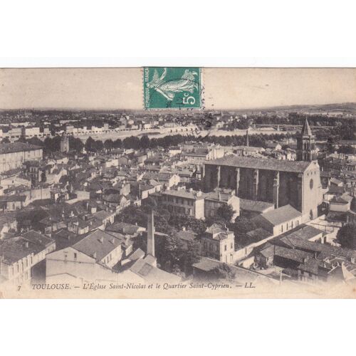 7 Toulouse - L'église Saint Nicolas Et Le Quartier Saint-Cyprien