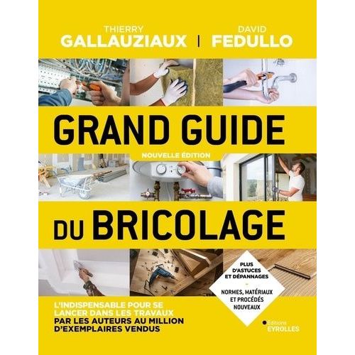 Grand Guide Du Bricolage