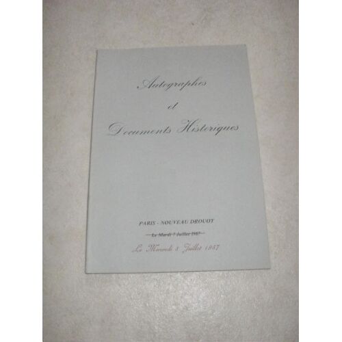 Autographes Et Documents Historiques - 08/07/1987