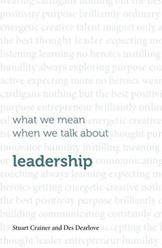 What We Mean When We Talk About Leadership