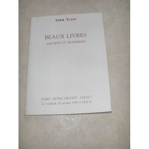 Beaux Livres Anciens Et Modernes. 29/10/1993.