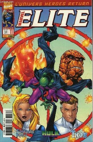 Marvel Elite N° 11 : " De L'autre Côté Du Miroir " ( Fantastic Four + Hulk + Thor )