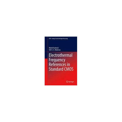 Electrothermal Frequency References In Standard Cmos