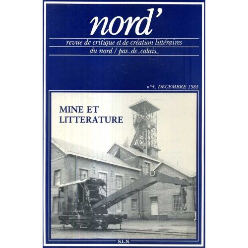 Nord' N° 4 : Mine Et Litterature
