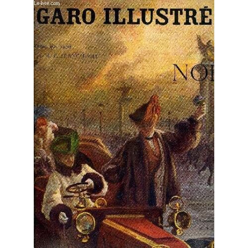 Le Figaro Illustré 22e Année N° 177 - Noël Humain Par Georges Lecomte, Illustrations De J.G. Besson, Proverbes Du Mois De Décembre Par G. Delaw, La Buche De Noël Par Romain Coolus, Illustrations De(...)
