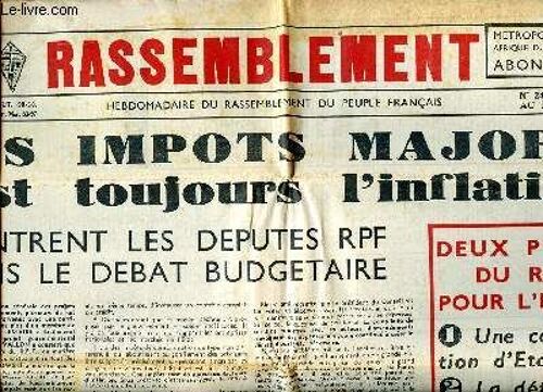 Le Rassemblement N°240 Du 4 Au 10 Janvier 1952 Vos Impôts Majorés C Est Toujours L Inflation ! Sommaire: Vos Impôts Majorés C Est Toujours L Inflation !; Si Nous Avions Une Armée En Europe Qui Oserait(...)