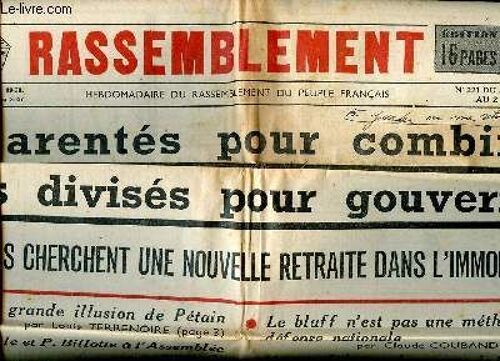 Le Rassemblement N°221 Du 27 Juillet Au 2 Août 1951 Apparentés Pour Combiner Mais Divisés Pour Gouverner Sommaire: Apparentés Pour Combiner Mais Divisés Pour Gouverner; Le Bluff N Est Pas Une Méthode(...)