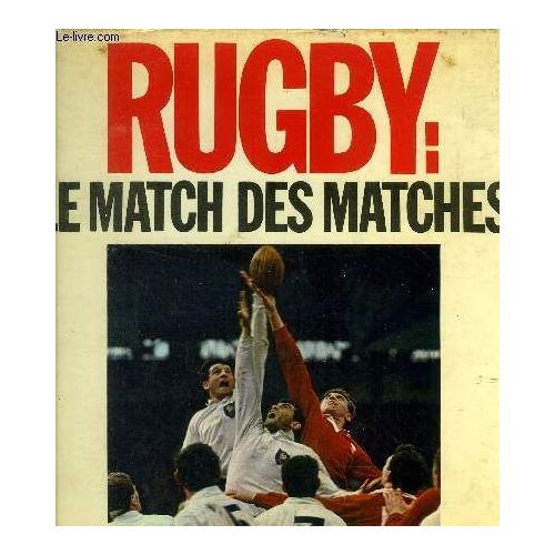 Rugby Le Match Des Matches