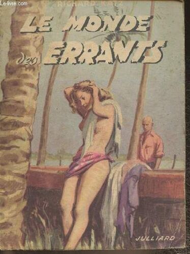 Le Monde Des Errants (Wandernde Welt)