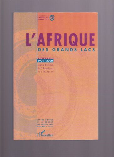 L'afrique Des Grands Lacs - Annuaire 1999-2000