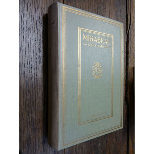 Mirabeau Par Louis Barthou