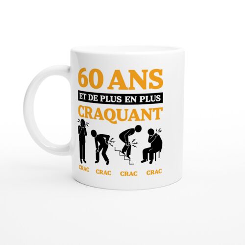 Mug Humour Anniversaire 60 Ans De Plus En Plus Craquant - Mug Drole - Idée Cadeau Original - Tasse Fun