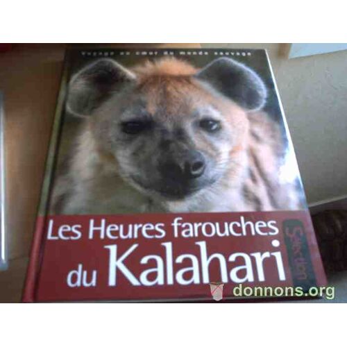 Les Heures Farouches Du Kalahari