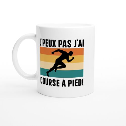 Mug Humour J'peux Pas J'ai Course À Pied - Mug Drole - Idée Cadeau Original - Tasse Fun