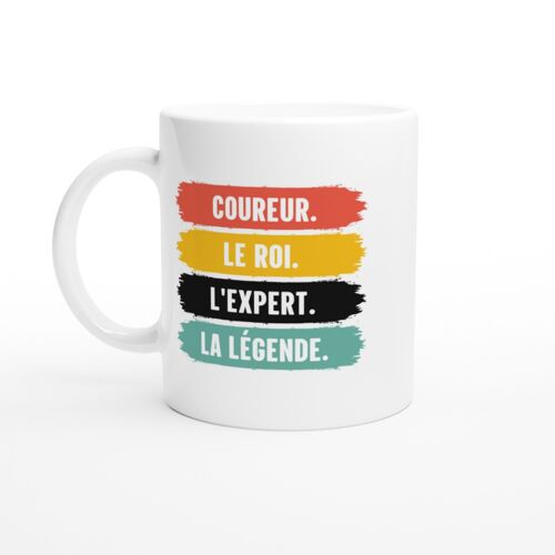 Mug Humour Coureur Le Roi L'expert La Légende - Mug Drole - Idée Cadeau Original - Tasse Fun