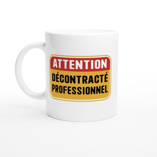 Mug Humour Homme Attention Décontracté Professionnel - Mug Drole - Idée Cadeau Original - Tasse Fun