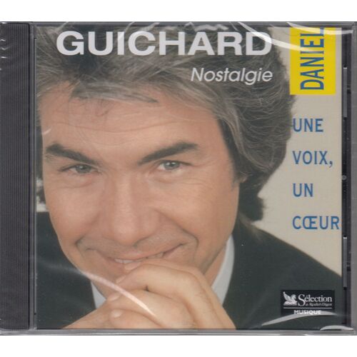 Cd Daniel Guichard : Une Voix Un Coeur - Nostalgie (Sélection Du Reader's Digest)