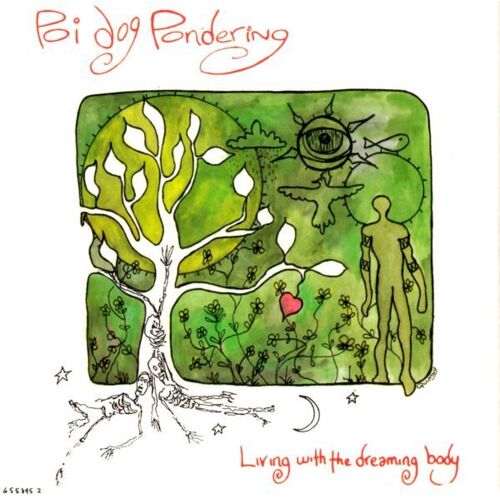 Living With The Dreaming Body