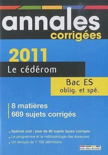 Le Cédérom Annales Corrigées Bac Es (Obligatoire Et Spé)