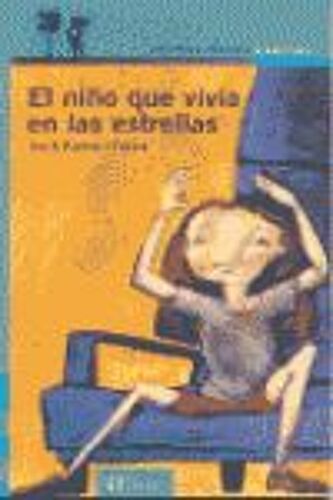 El Niño Que Vivía En Las Estrellas