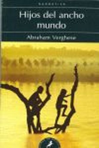 Hijos Del Ancho Mundo
