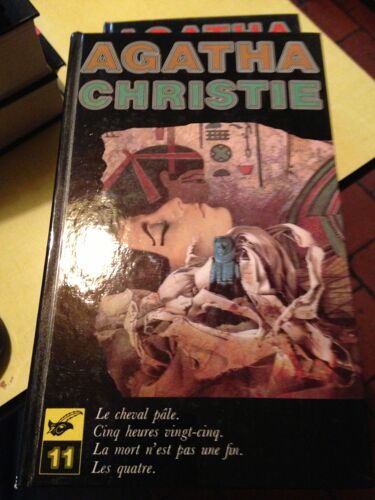 Oeuvres Complètes Volume 11 : Le Cheval Pâle - Cinq Heures Vingt-Cinq - La Mort N' Est Pas Une Fin -Les Quatre