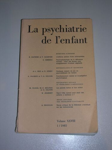 La Psychiatrie De L'enfant Volume Xxviii 1/1985