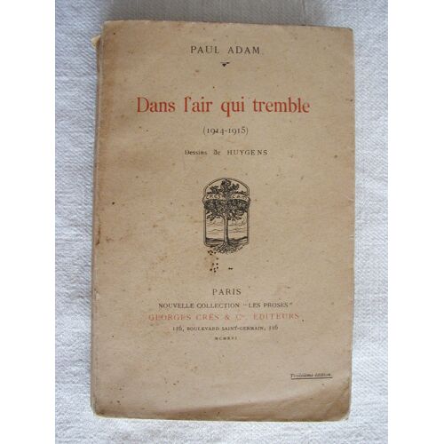 Dans L'air Qui Tremble (1914 - 1915)