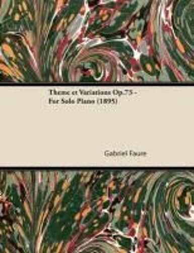 Theme Et Variations Op.73 - For Solo Piano (1895)