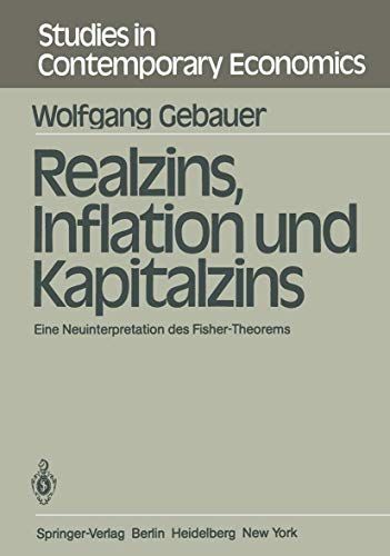 Realzins, Inflation Und Kapitalzins
