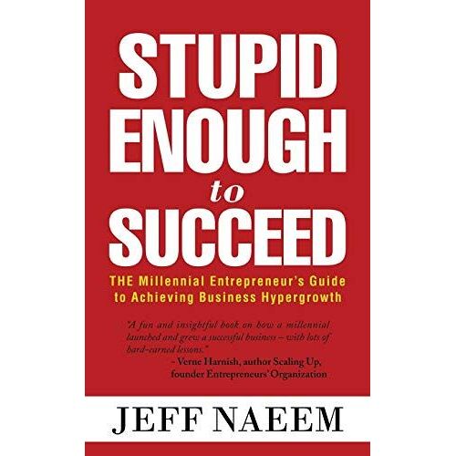 Stupid Enough To Succeed