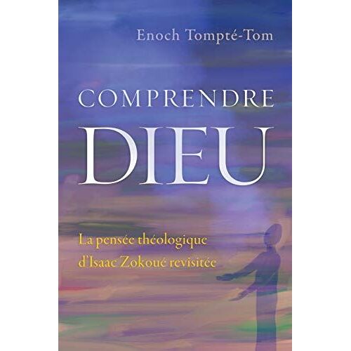 Comprendre Dieu
