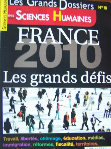Les Grands Dossiers De Sciences Humaines N°18 : "France 2010. Les Grands Défis"