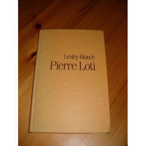 Pierre Loti, Traduit De L'anglais Par Jean Lambert Pierre Loti, Traduit De L'anglais Par Jean Lambert   de lesley blanch  Format  (Livre)
