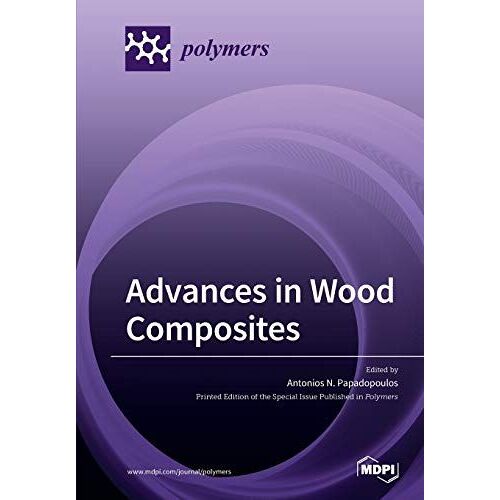 Advances In Wood Composites