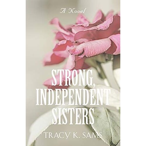 Strong, Independent Sisters