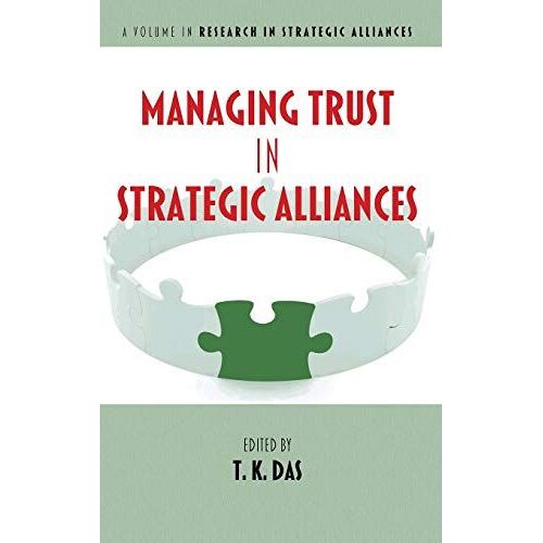 Managing Trust In Strategic Alliances
