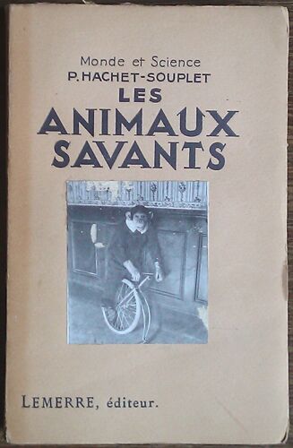 Les Animaux Savants. Psychologie Du Dressage