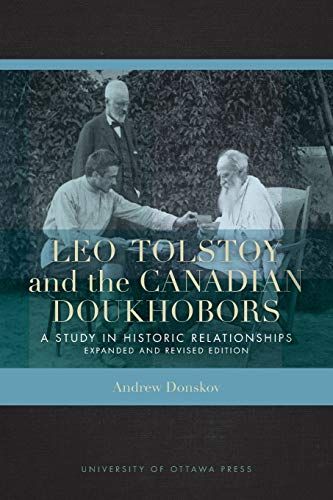 Leo Tolstoy And The Canadian Doukhobors