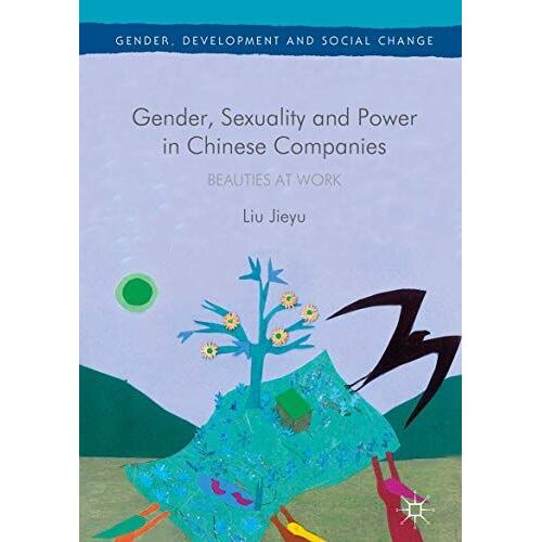Gender, Sexuality And Power In Chinese Companies