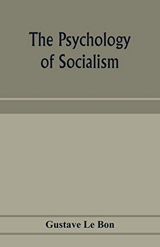 The Psychology Of Socialism