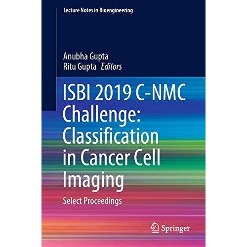 Isbi 2019 C-Nmc Challenge: Classification In Cancer Cell Imaging