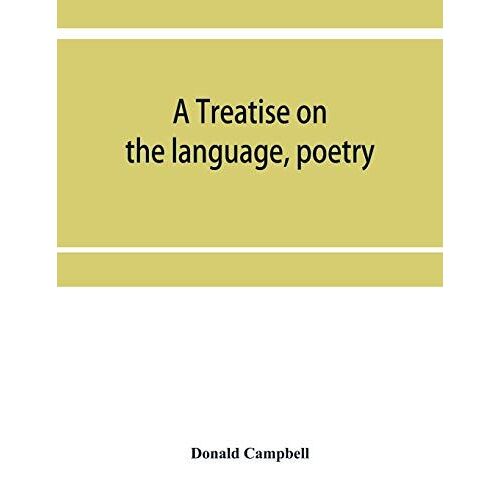 A Treatise On The Language, Poetry, And Music Of The Highland Clans