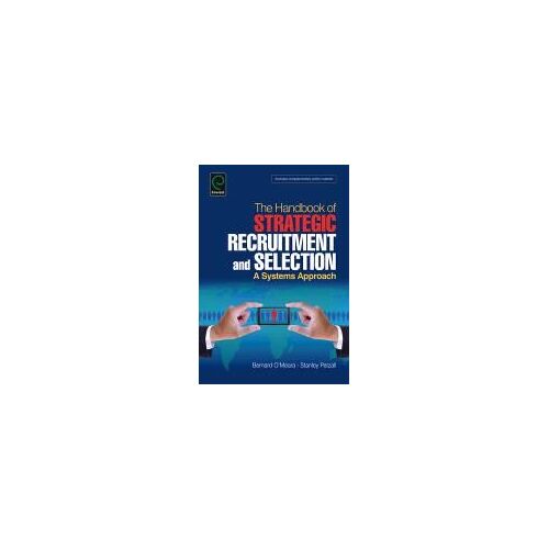 Handbook Of Strategic Recruitment And Selection