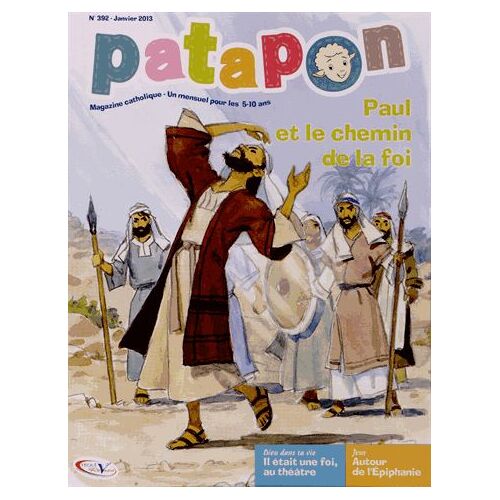 Patapon N° 392, Janvier 2013 - Paul Et Le Chemin De La Foi